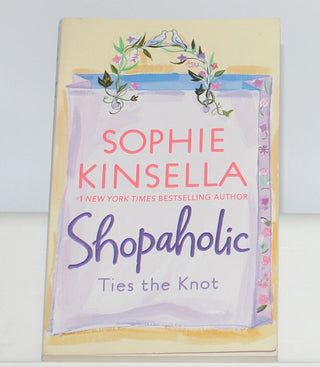 Shopaholic Ties The Knot By  Sophia Kinsella Paperback Book